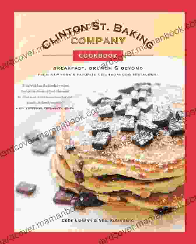 Clinton St Baking Company Cookbook Cover Clinton St Baking Company Cookbook: Breakfast Brunch Beyond From New York S Favorite Neighborhood Restaurant