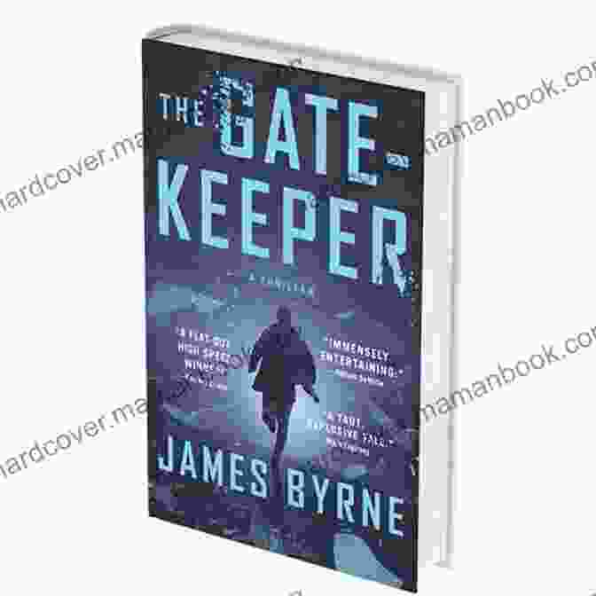Cover Of The Gatekeeper By James Byrne The Gatekeeper: A Thriller James Byrne