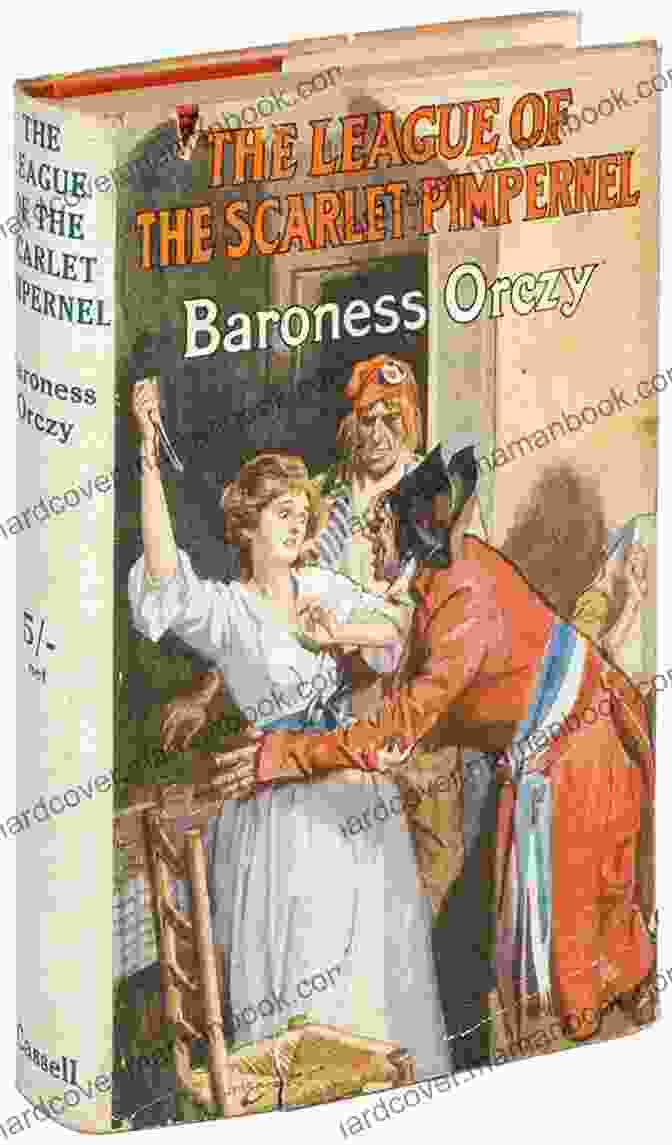The League Of The Scarlet Pimpernel Illustrated Book Cover The League Of The Scarlet Pimpernel Illustrated