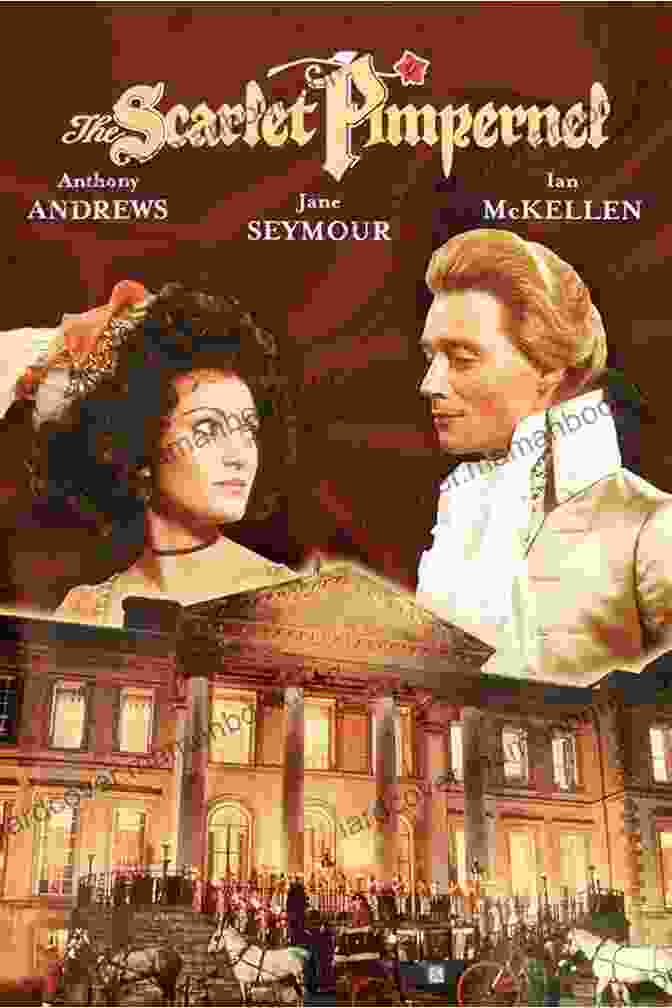 The League Of The Scarlet Pimpernel Movie Poster The League Of The Scarlet Pimpernel Illustrated