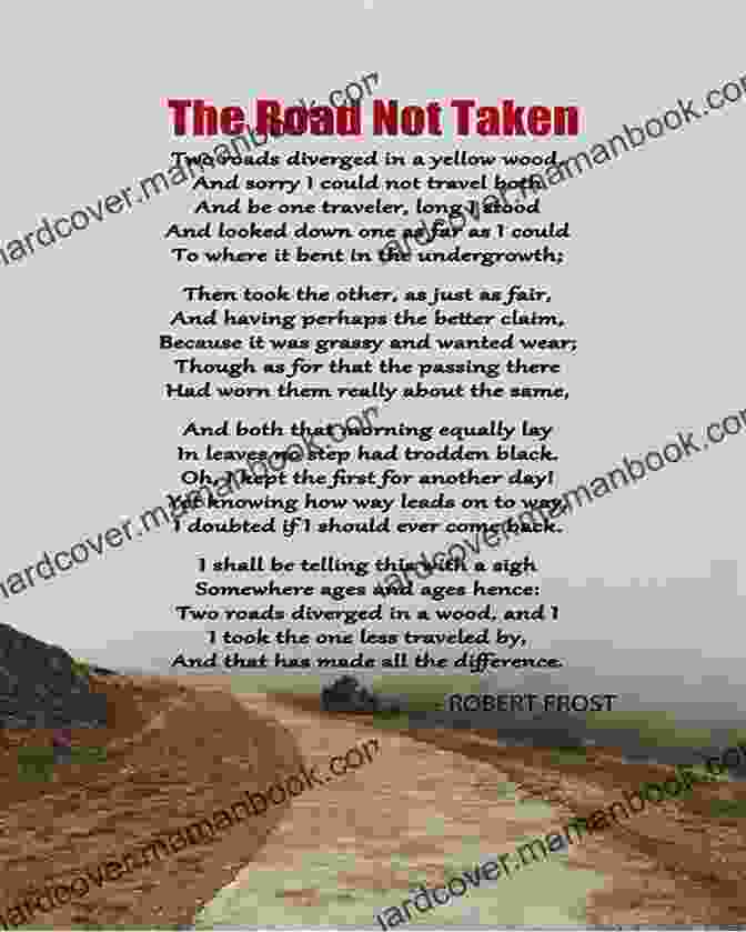 The Road Not Taken By Robert Frost Remnants Of A Life: Poems