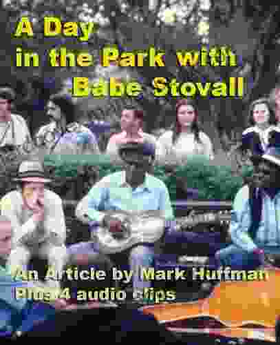 A Day In The Park With Babe Stovall