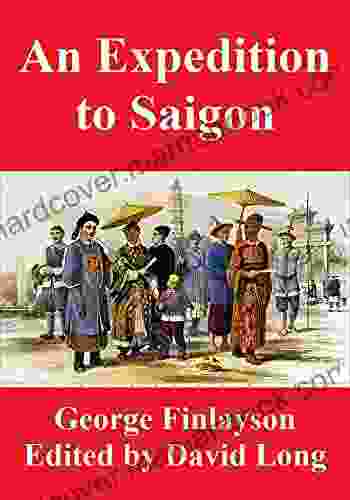 An Expedition To Saigon Wendi Friesen