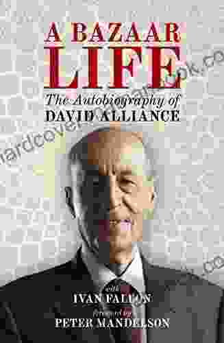 A Bazaar Life: The Autobiography Of David Alliance