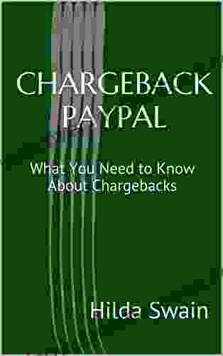 Chargeback Paypal: What You Need To Know About Chargebacks
