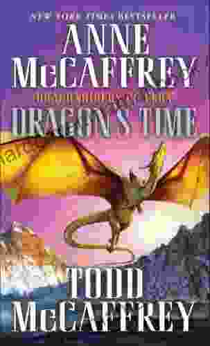 Dragon S Time: Dragonriders Of Pern