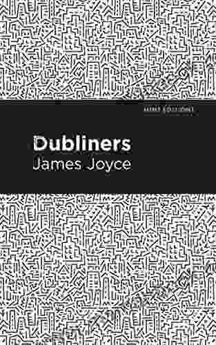 Dubliners (Mint Editions Short Story Collections And Anthologies)