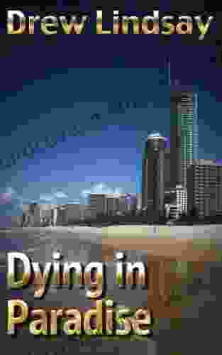 Dying In Paradise (Ben Hood Thrillers 11)