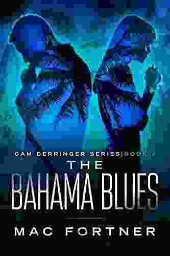 The Bahama Blues: A Cam Derringer Novel (Tropical Adventure 7)