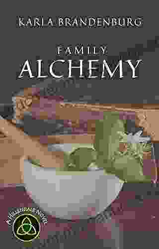 Family Alchemy: A Magical Legacy (A Hillendale Novel 1)