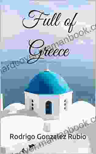 Full Of Greece Daniel Brown