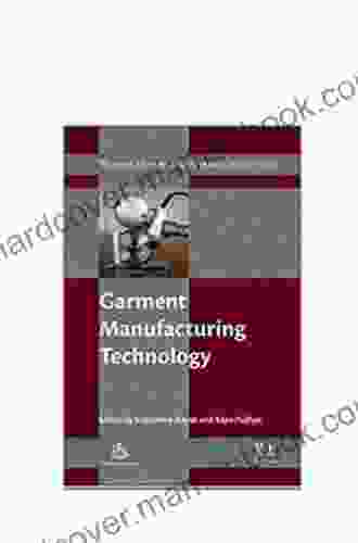 Garment Manufacturing Technology (Woodhead Publishing In Textiles)