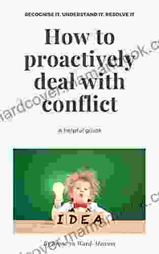 How To Proactively Deal With Conflict