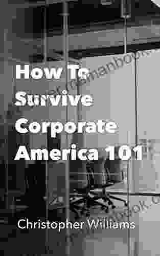 How To Survive Corporate America 101