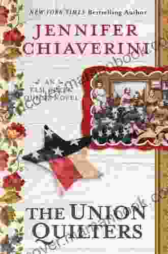 The Union Quilters: An Elm Creek Quilts Novel (The Elm Creek Quilts 17)