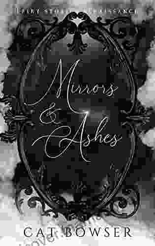 Mirrors And Ashes: A Snow White Retelling