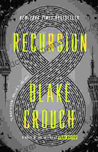 Recursion: A Novel Blake Crouch