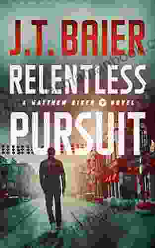 Relentless Pursuit (Matthew Riker 4)