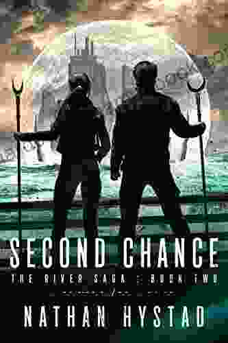 Second Chance (The River Saga Two)