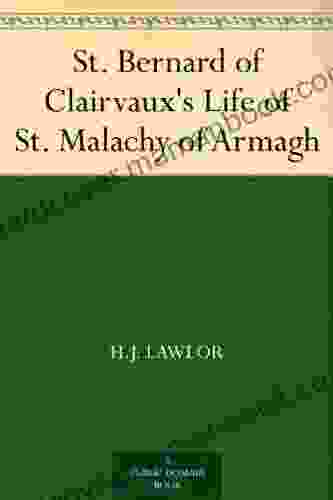 St Bernard Of Clairvaux S Life Of St Malachy Of Armagh