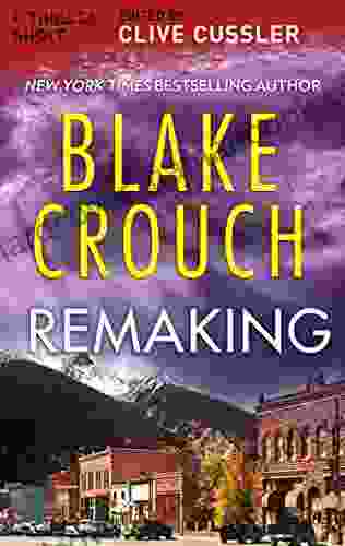 Remaking (Thriller 2: Stories You Just Can T Put Down 1)