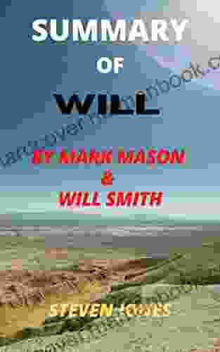 SUMMARY OF WILL : BY MARK MASON WILL SMITH