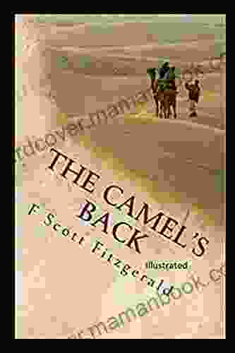 The Camel S Back: An Illustrated Edition