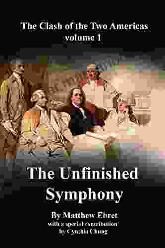 The Clash Of The Two Americas Volume 1: The Unfinished Symphony