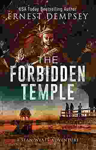 The Forbidden Temple: A Sean Wyatt Archaeological Thriller (Sean Wyatt Adventure 16)