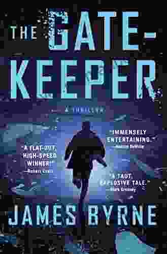 The Gatekeeper: A Thriller James Byrne