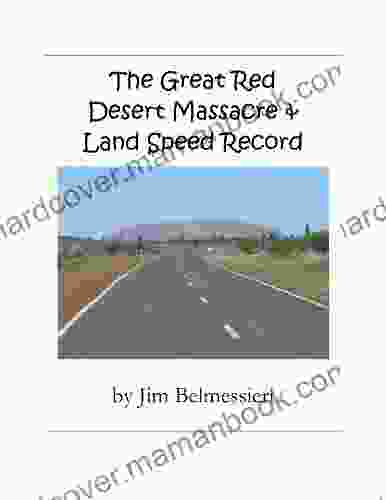 The Great Red Desert Massacre Land Speed Record