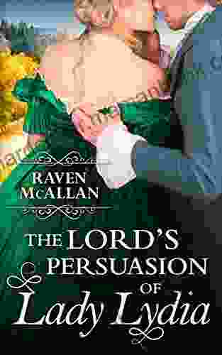 The Lord S Persuasion Of Lady Lydia
