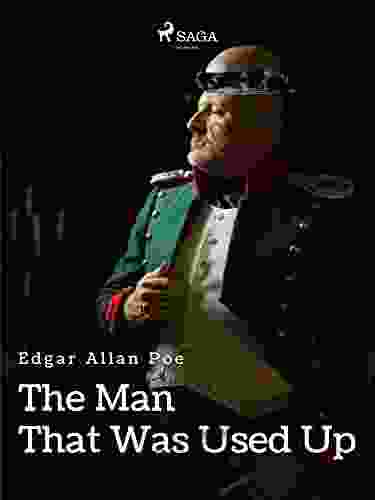 The Man That Was Used Up (Horror Classics)