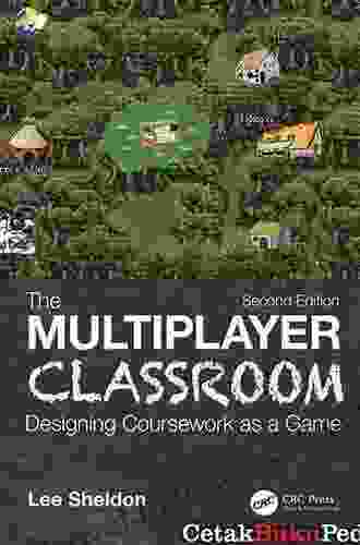 The Multiplayer Classroom: Designing Coursework As A Game