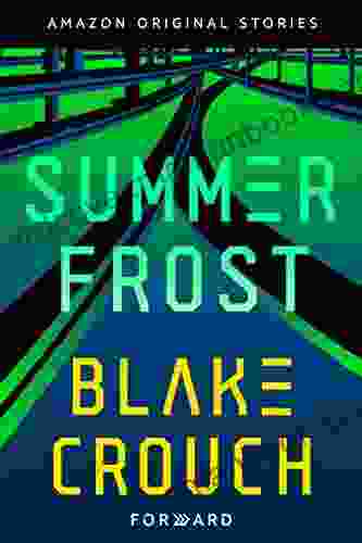 Summer Frost (Forward Collection) Blake Crouch