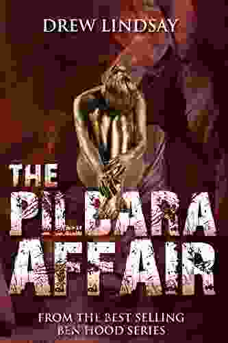 The Pilbara Affair (Ben Hood Thrillers 18)